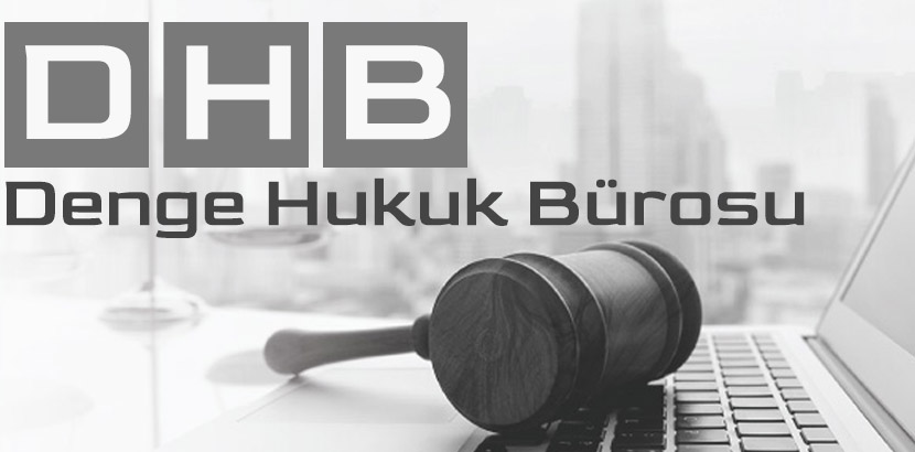 Denge Hukuk Bürosu İstanbul Avukatlık Hukuk Danışmanlık Hizmetleri Bürosu
