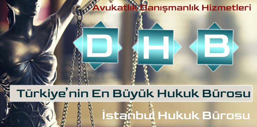 İstanbul Avukat Avukatlık Hukuk Danışmanlık Hizmetleri -Avukatlık Hukuk Danışmanlık Bürosu