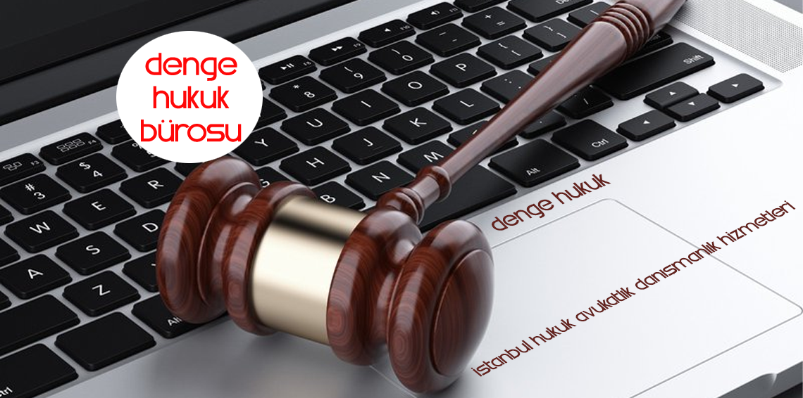 Denge Hukuk Bürosu İstanbul Avukatlık Hukuk Danışmanlık Hizmetleri - dengehb.com - İstanbul Hukuk