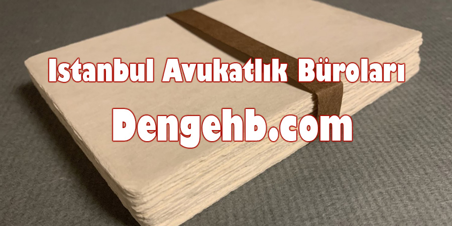 İstanbul Avukatlık Büro - Dengehb com